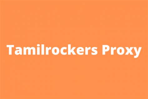 tamilrockers proxy website|Tamilrockers Proxy